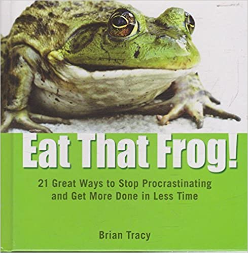eat the biggest frog first